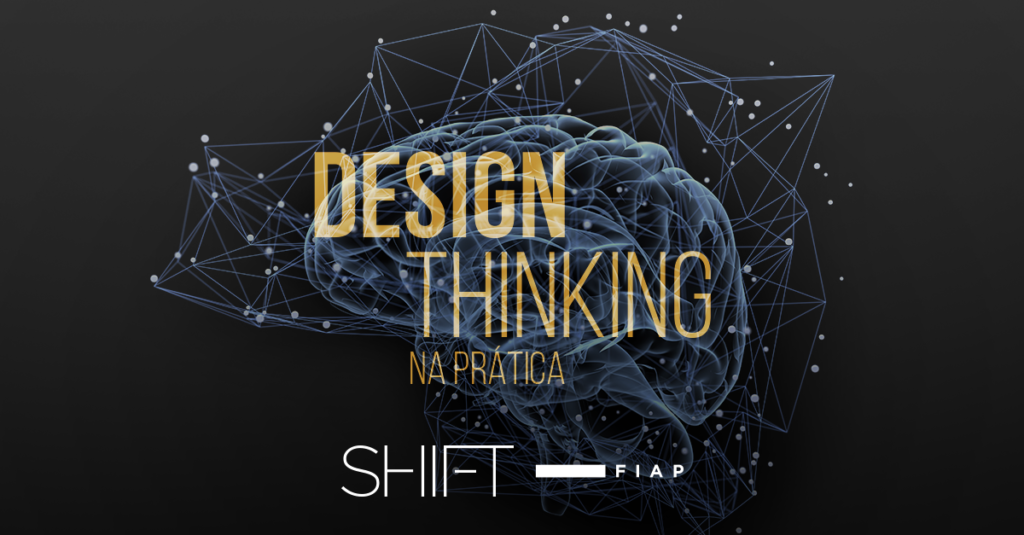 Curso Design Thinking na Prática - FIAP