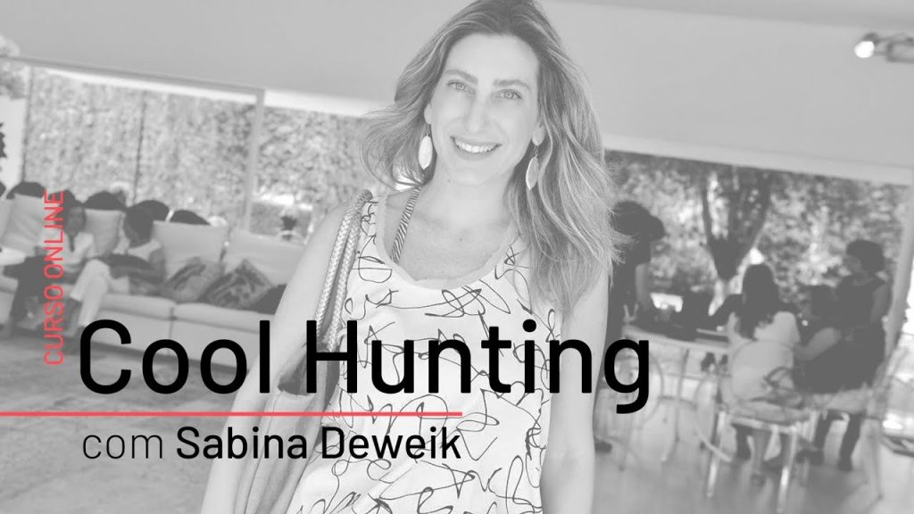 Cool Hunting, com Sabina Deweik
